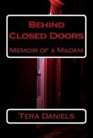Behind Closed Doors
