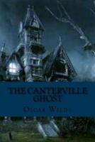 The Canterville Ghost (Classic Edition)