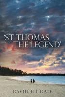 St Thomas the Legend
