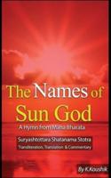 The Names of Sun God - A Hymn From Mahabharata