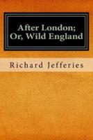 After London; Or, Wild England