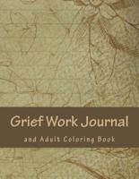 Grief Work Journal and Adult Coloring Book