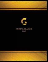 Animal Trainer Log (Log Book, Journal - 125 Pgs, 8.5 X 11 Inches)