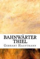 Bahnwarter Thiel