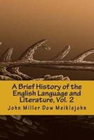 A Brief History of the English Language and Literature, Vol. 2