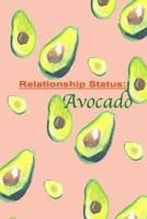 Relationship Status Avocado