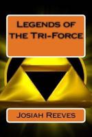 Legends of the Tri-Force