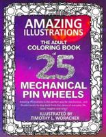 Amazing Illustrations-Mechanical Pin Wheels