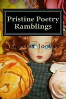Pristine Poetry Ramblings
