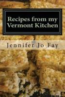 Recipes from My Vermont Kitchen