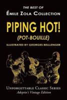 Émile Zola Collection - Piping Hot! (Pot-Bouille)