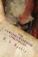 The Fawchrawchnesse Chronicles