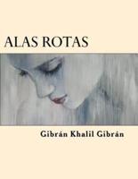 Alas rotas/ Broken Wings