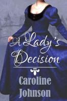 A Lady's Decision