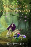 Whispers of a forgotten land