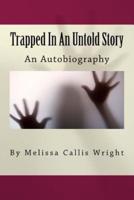 Trapped in an Untold Story