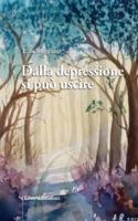 Dalla Depressione Si Puo Uscire