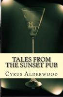 Tales from the Sunset Pub