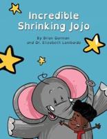 Incredible Shrinking Jojo