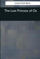 The Lost Princess of Oz