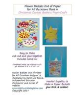 Flower Baskets Out of Paper for All Occasions Book 6