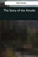 The Story of the Amulet