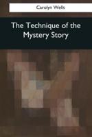 The Technique of the Mystery Story