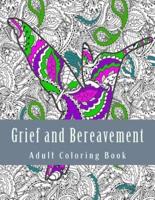 Grief and Bereavement Adult Coloring Book