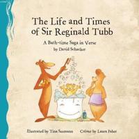 The Life and Times of Sir Reginald Tubb