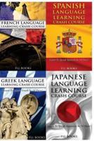French Language Learning Crash Course + Spanish Language Learn + Greek Language Learning Crash Course + Japanese Language Learning Crash Course