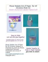 Flower Baskets Out of Paper for All Occasions Book 12