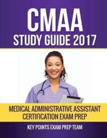 CMAA Study Guide 2017