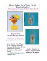 Flower Baskets Out of Paper for All Occasions Book 16