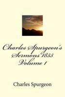 Charles Spurgeon's Sermons 1855