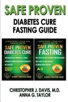 Safe and Proven Diabetes Cure & Fasting Guide