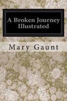 A Broken Journey Illustrated