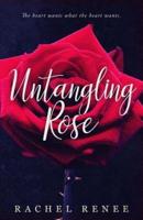 Untangling Rose