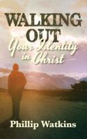 Walking Out Your Identity in Christ