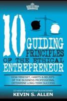 10 Guiding Principles of the Ethical Entrepreneur