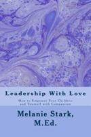 Leadership With Love