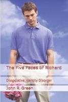 The Five Faces of Richard