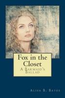 Fox in the Closet