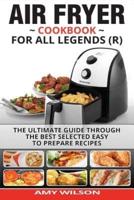 Air Fryer Cookbook for Legends