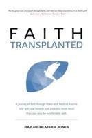 Faith Transplanted