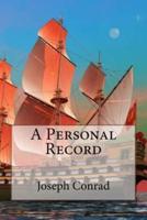 A Personal Record Joseph Conrad