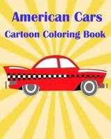 American Cars Cartoon Coloring Book