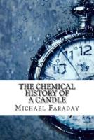 The Chemical History of a Candle