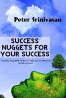 Success Nuggets for Your Success