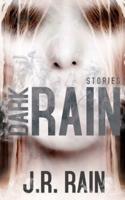 Dark Rain: Stories