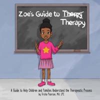 Zoe's Guide to Therapy